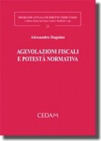 Agevolazioni fiscali e potestà normativa